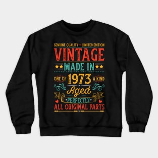 Vintage Made In 1973 Birthday Crewneck Sweatshirt